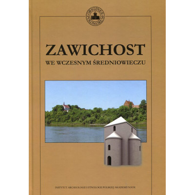 Zawichost we wczesnym średniowieczu