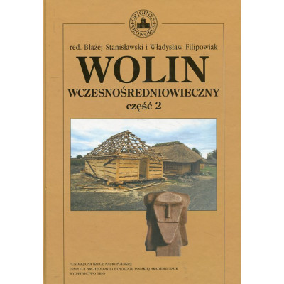 Wolin wczesnośredniowieczny t.2