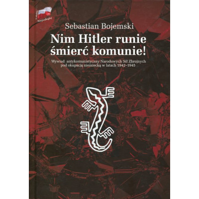 Nim Hitler runie śmierć komunie!