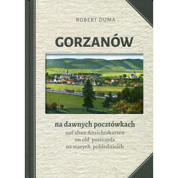 Gorzanów na dawnych pocztówkach