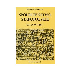 Społeczeństwo staropolskie. Tom 1