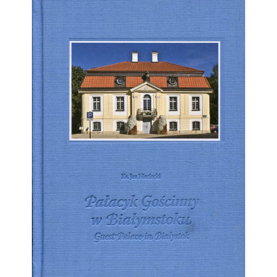 Pałacyk gościnny w Białymstoku