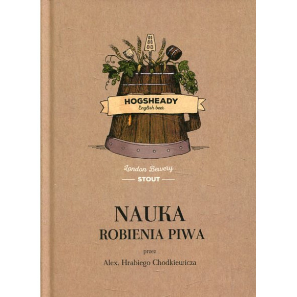 Nauka robienia piwa przez Alex. Hrabiego Chodkiewicza