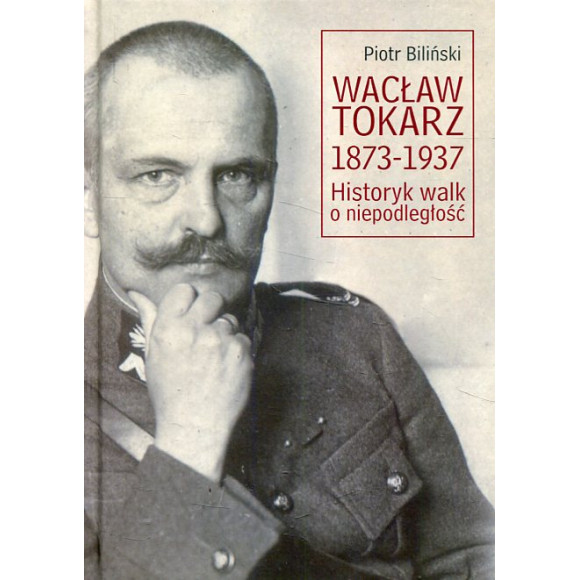 Wacław Tokarz 1873-1937
