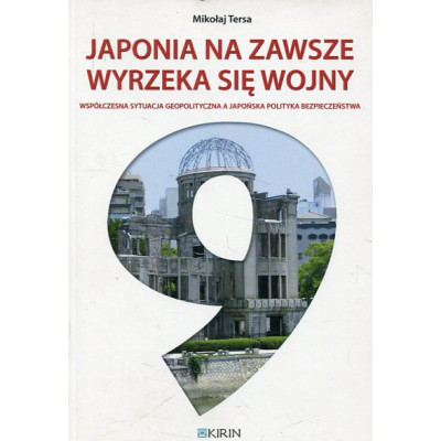 Japonia na zawsze wyrzeka się wojny
