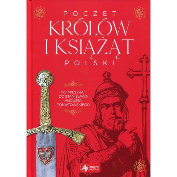 Poczet Królów i Książąt Polskich