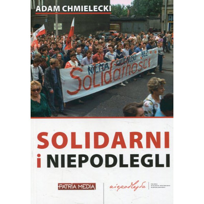 Solidarni i niepodlegli