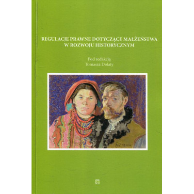 Regulacje prawne dotyczące małżeństwa w rozwoju historycznym
