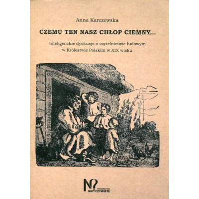 Czemu ten nasz chłop ciemny...