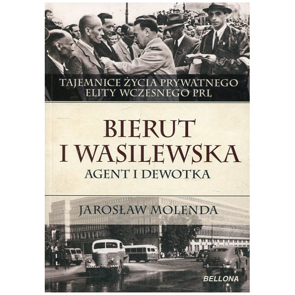 Bierut i Wasilewska Agent i dewotka
