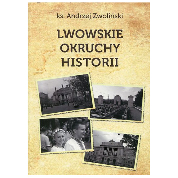 Lwowskie okruchy historii