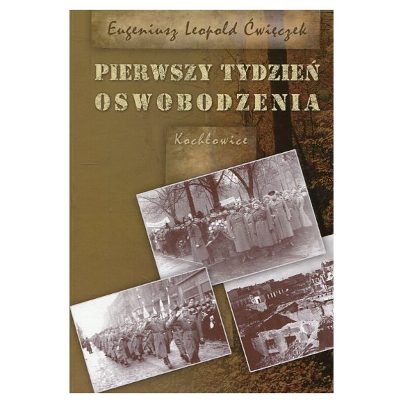 Pierwszy tydzień oswobodzenia