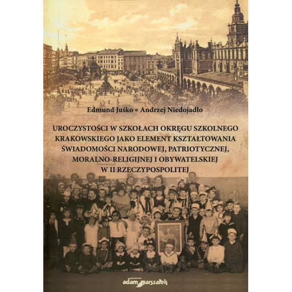 Uroczystości w szkołach okręgu szkolnego krakowskiego