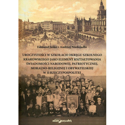 Uroczystości w szkołach okręgu szkolnego krakowskiego