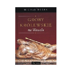 Groby Królewskie na Wawelu