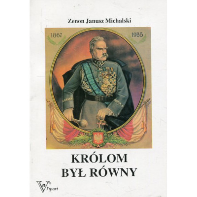 Królom był równy