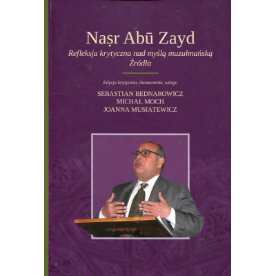 Naṣr Abū Zayd. Refleksja krytyczna nad myślą muzułmańską. Źródła