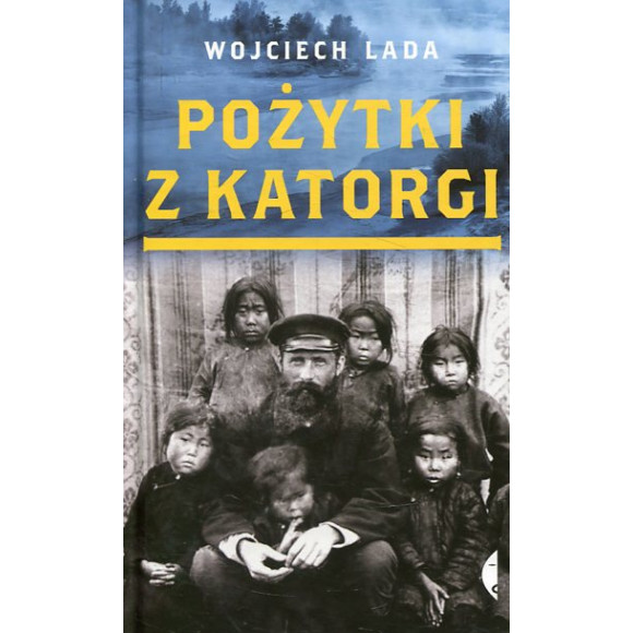 Pożytki z katorgi