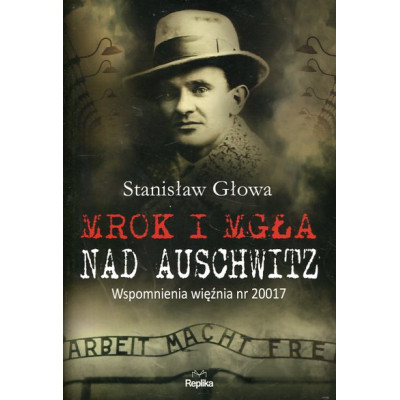 Mrok i mgła nad Auschwitz