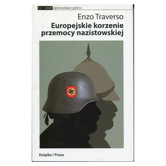 Europejskie korzenie przemocy nazistowskiej