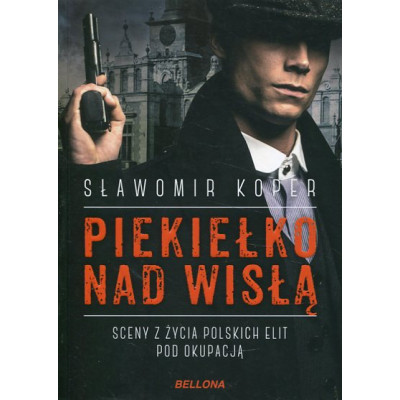 Piekiełko nad Wisłą