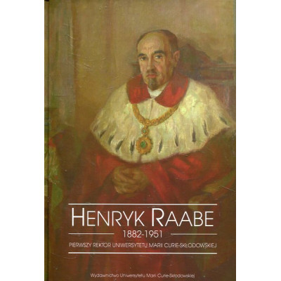 Henryk Raabe 1882-1951