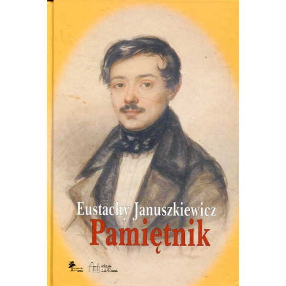 Eustachy Januszkiewicz. Pamiętnik