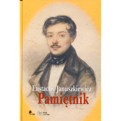 Eustachy Januszkiewicz. Pamiętnik