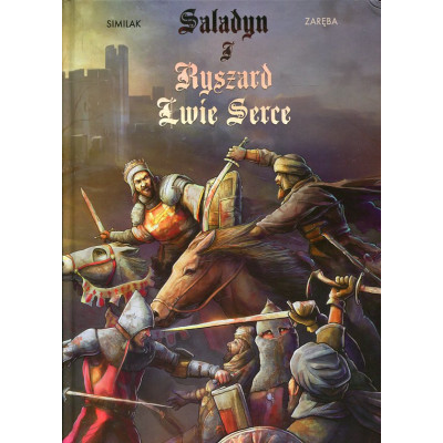 Saladyn i Ryszard Lwie Serce