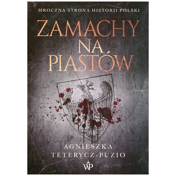 Zamachy na Piastów