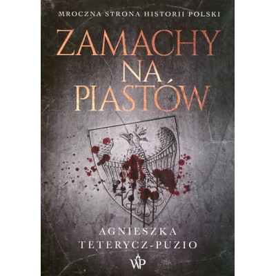 Zamachy na Piastów