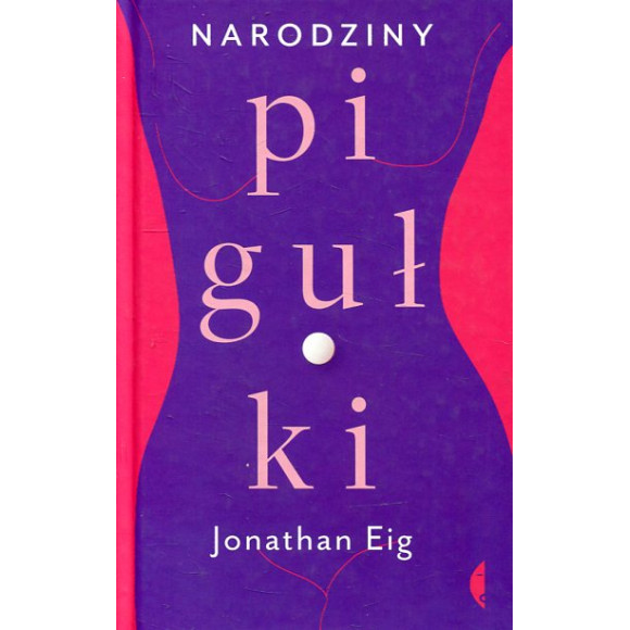 Narodziny pigułki