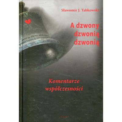 A dzwony dzwonią dzwonią
