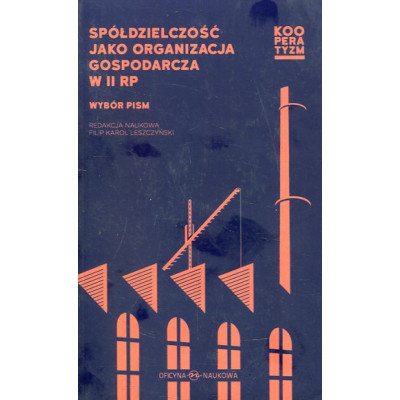 Spółdzielczość jako organizacja gospodarcza w II RP