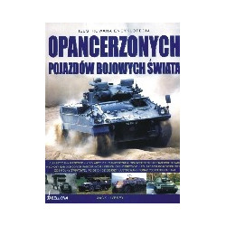 Ilustrowana encyklopedia opancerzonych pojazdów bojowych świata