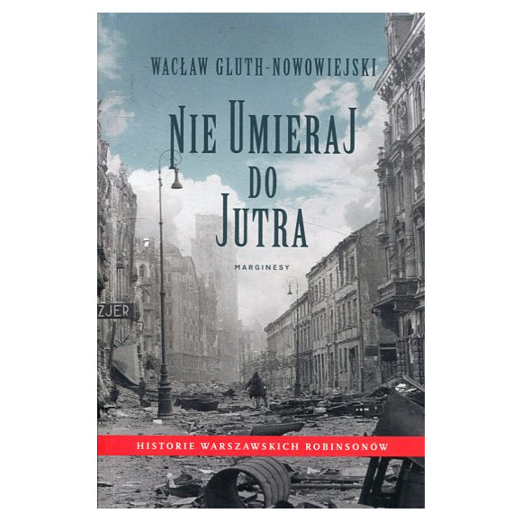 Nie umieraj do jutra