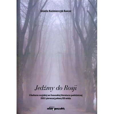 Jedźmy do Rosji