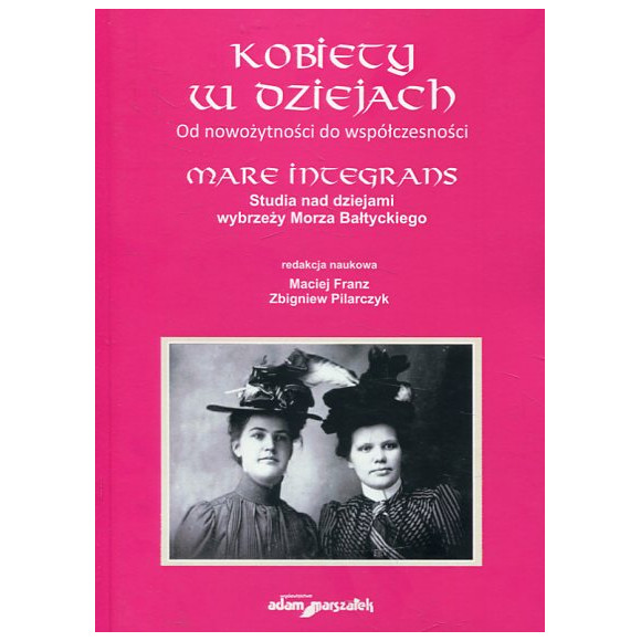 Kobiety w dziejach Od nowożytności do współczesności