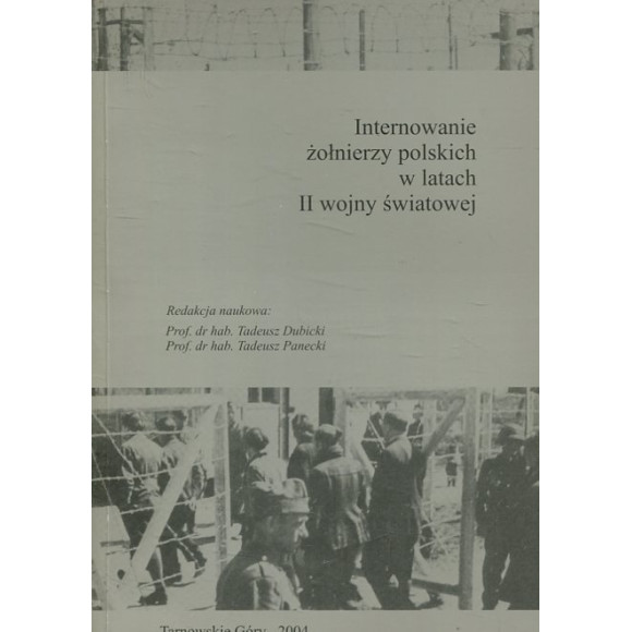 Internowanie żołnierzy polskich w latach II wojny