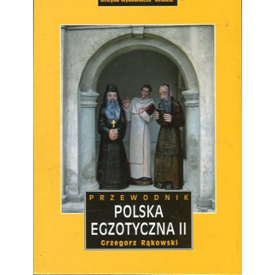 Polska egzotyczna Tom II
