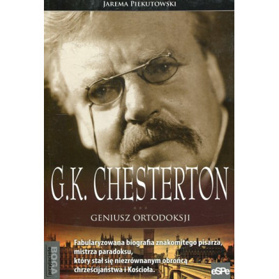 G.K. Chesterton Geniusz ortodoksji