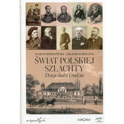 Świat polskiej szlachty