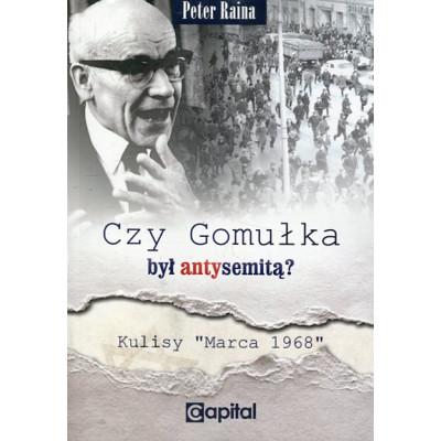Czy Gomułka był antysemitą?