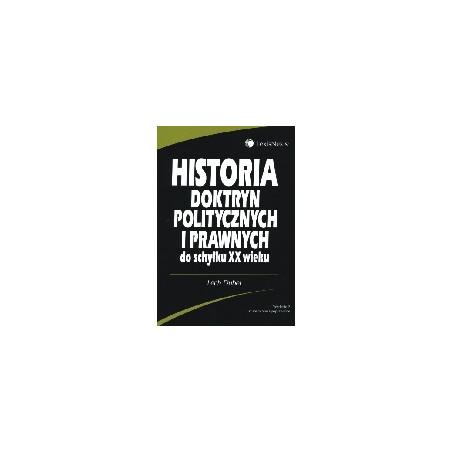 Historia doktryn politycznych i prawnych do schyłku XX wieku