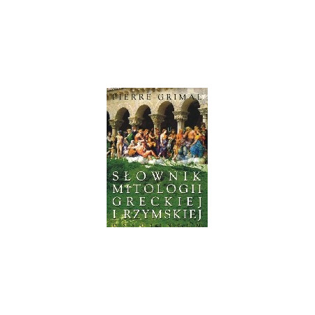Słownik mitologii greckiej i rzymskiej