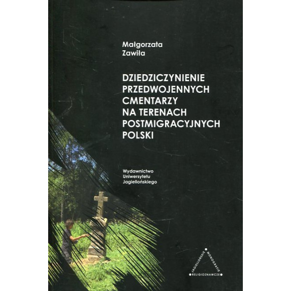 Dziedziczynienie przedwojennych cmentarzy na terenach postmigracyjnych Polski