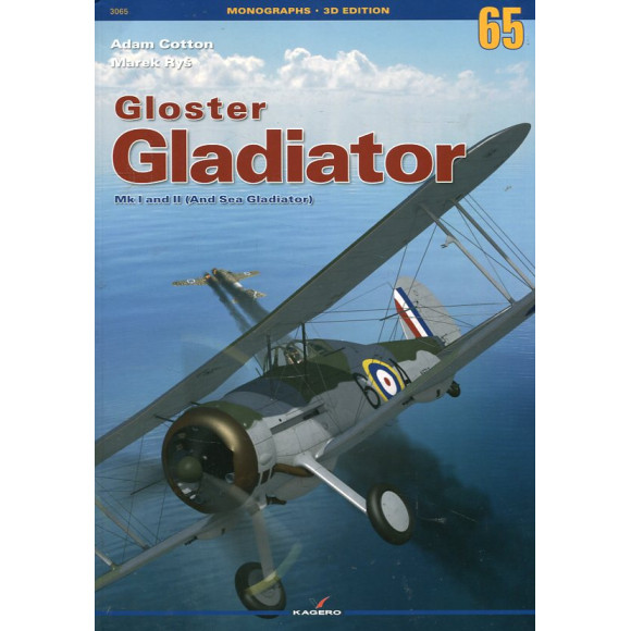 Gloster Gladiator Mk I and II (And Sea Gladiator))