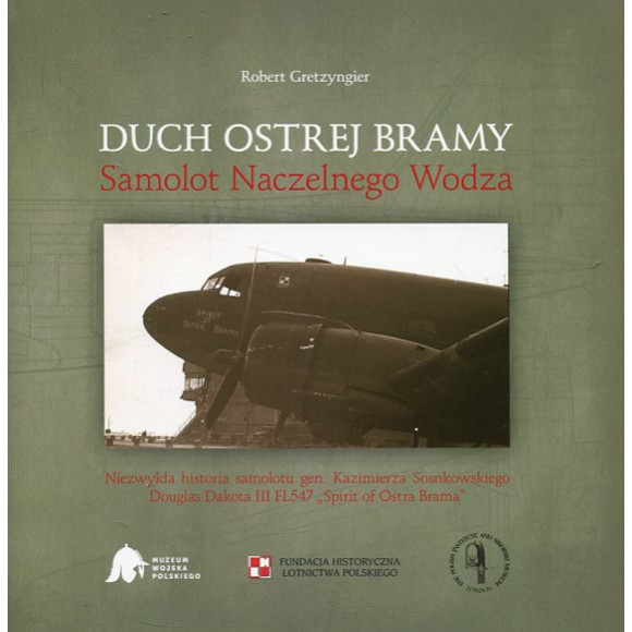 Duch Ostrej Bramy. Samolot Naczelnego Wodza