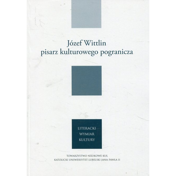 Józef Wittlin pisarz kulturowego pogranicza