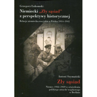 Niemiecki Zły sąsiad z perspektywy historycznej / Zły Sąsiad